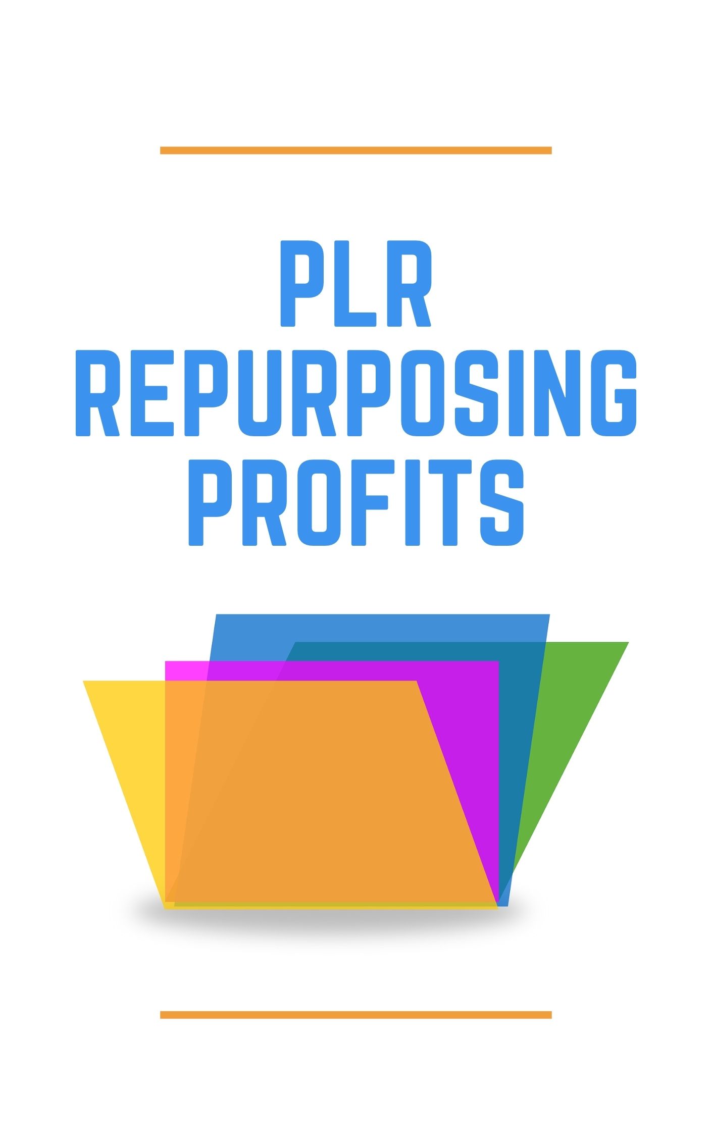 PLR repurposing profits
